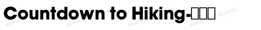 Countdown to Hiking字体转换